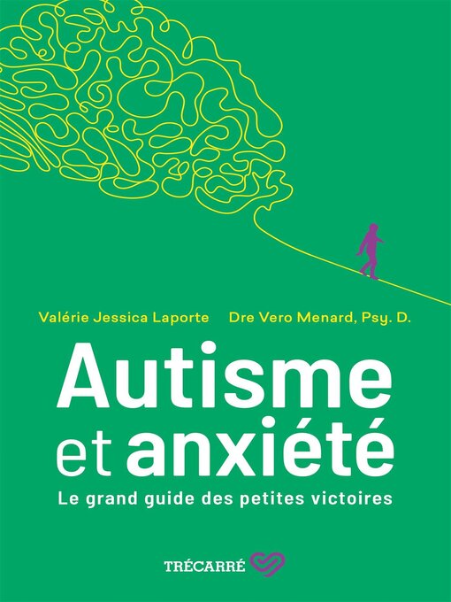 Title details for Autisme et anxiété by Valérie Jessica Laporte - Available